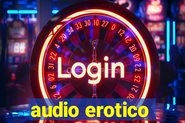 audio erotico